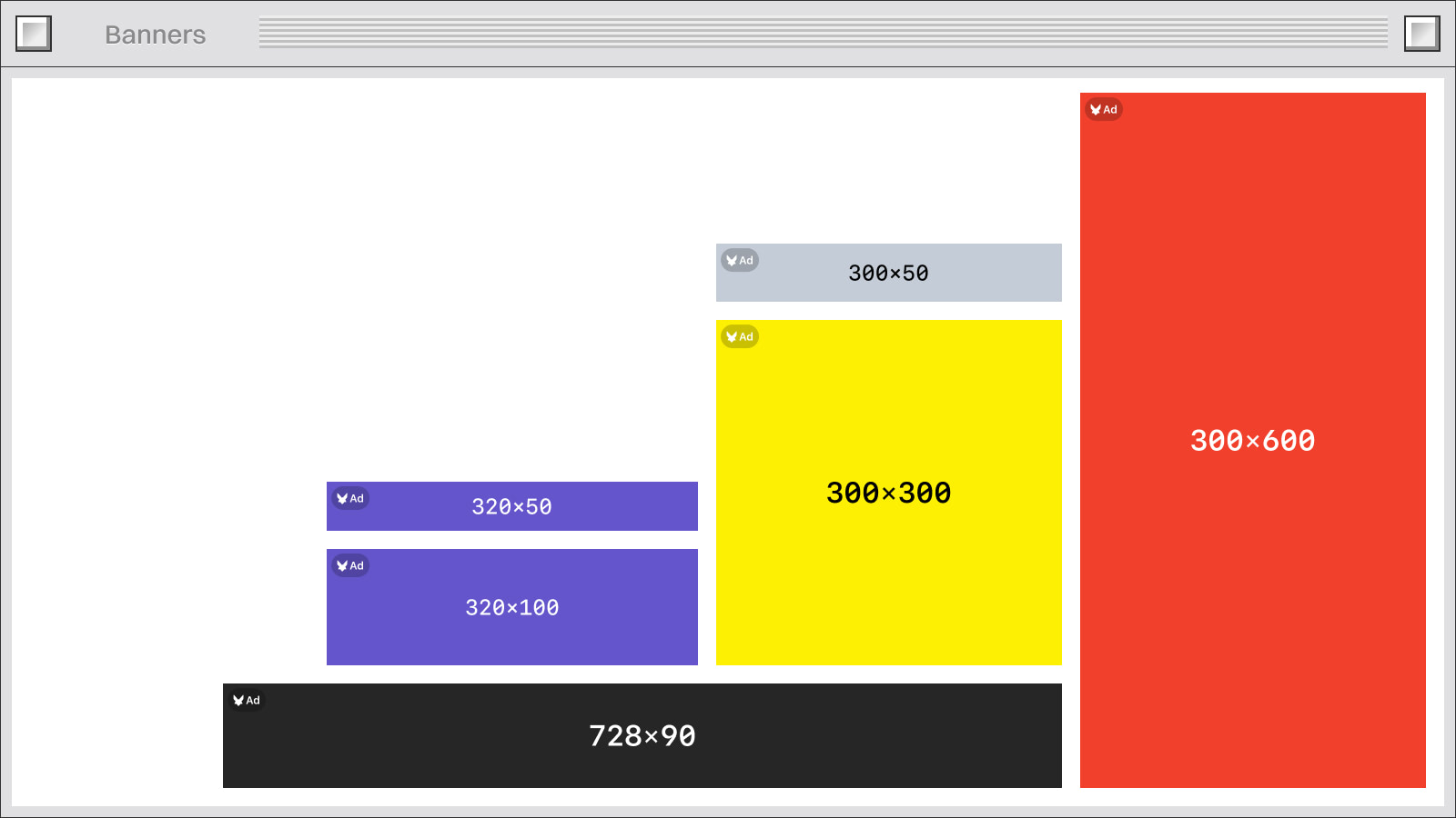 Standard banner sizes in a browser window titled Banners — 300×50, 320×50, 320×100, 300×300, 300×600 and 728×90, each marked with an Ad badge