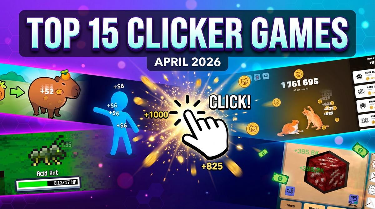 Discover the top 15 clicker games of April 2026! Play addictive incremental games like Capybara Evolution, RPG Idle Clicker & more. Start clicking now!