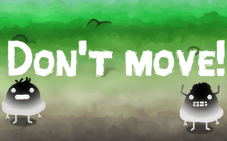 Don't Move