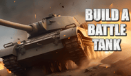 Build A Battle Tank