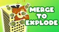 Merge To Explode