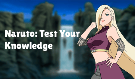 Naruto: Test Your Knowledge