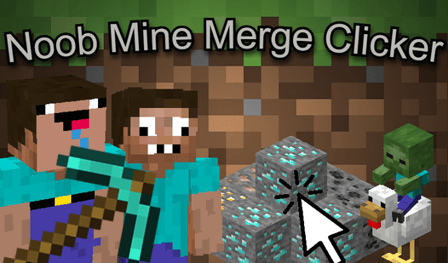 Noob Mine Merge Clicker