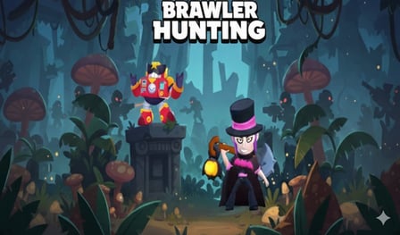 Brawler Hunting