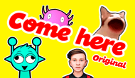 Come here Original