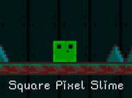 Square Pixel Slime