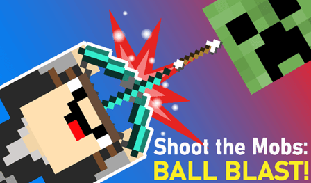 Shoot the Mobs: Ball Blast!