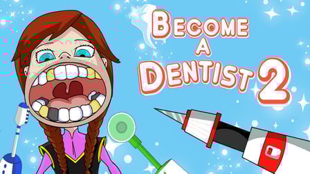 Become a Dentist 2