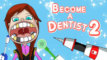 Become a Dentist 2