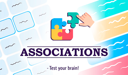 Associations - Test your brain!