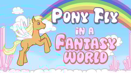 Pony Fly in a Fantasy World