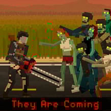 They Are Coming