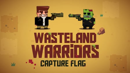 Wasteland Warriors Capture The Flag