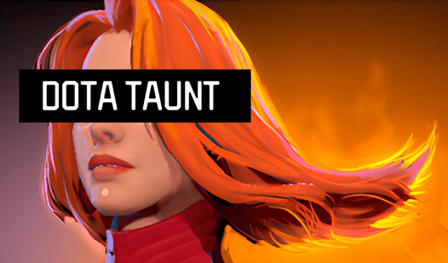 Dota Taunt
