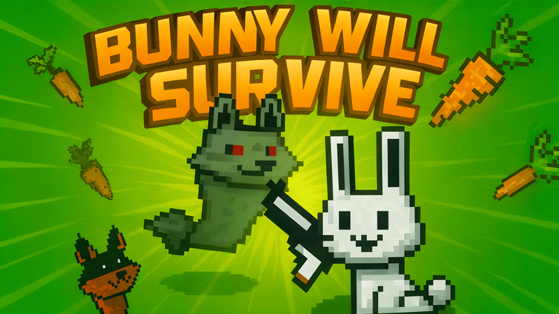 Bunny Will Survive