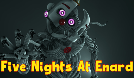 Five Nights At Enard