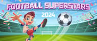 Football Superstars 2024