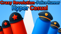 Crazy Revolution - Police Runner - Hyper Casual