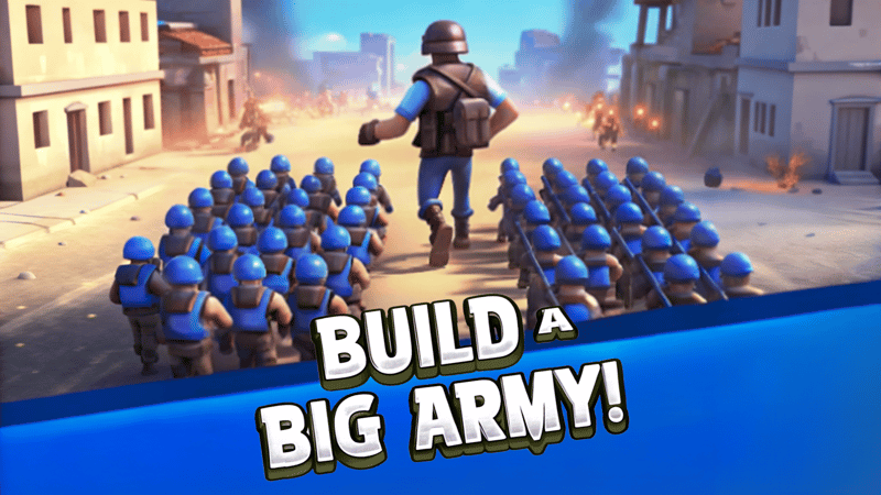 Build a Big Army!