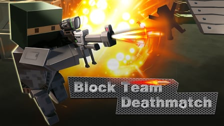 Block Team Deathmatch