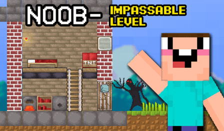 Noob - Impassable Level