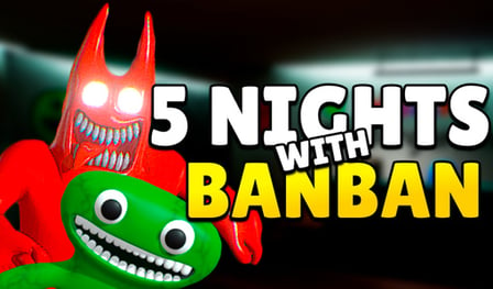5 Nights with BanBan