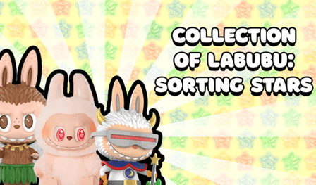 Collection of Labubu: Sorting stars