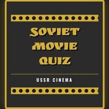 Soviet Movie Quiz USSR Cinema