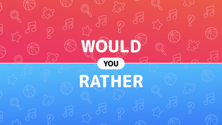 Would you rather game