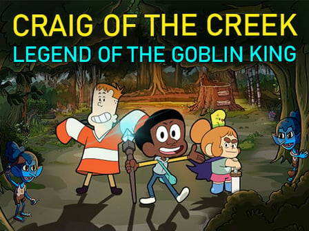 Craig of the Creek – Legend of the Goblin King