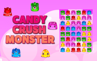 Candy Crush Monster