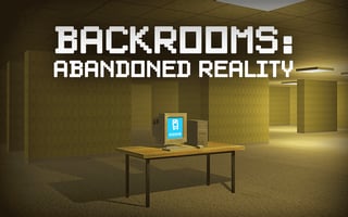 Backrooms Abandoned Reality