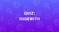 Isidewith Quiz 