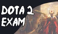 Dota 2 Exam