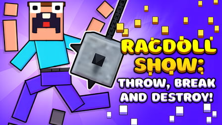 Ragdoll Show: Throw, Break and Destroy!