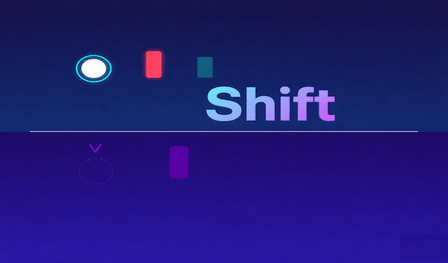 Shift