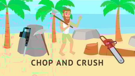 Chop and Crush: Mining clicker