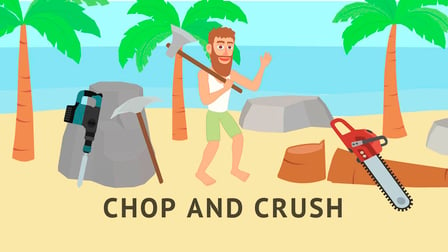 Chop and Crush: Mining clicker