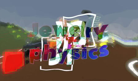 Jewelry Physics