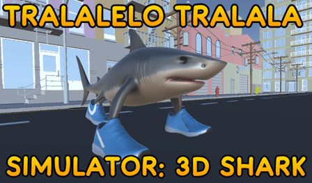 Tralalelo Tralala Simulator: Squalo 3D