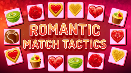 Romantic Match Tactics