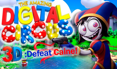 The Amazing Digital Circus 3D: Defeat Caine!