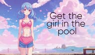 Get the girl in the pool