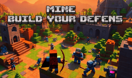 Mine Build Your Defens