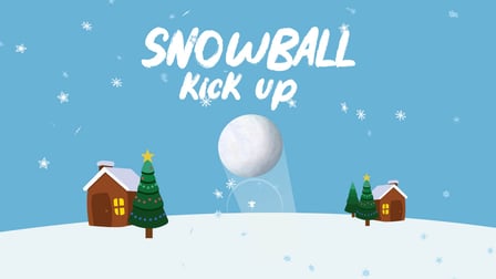 Snowball Kickup