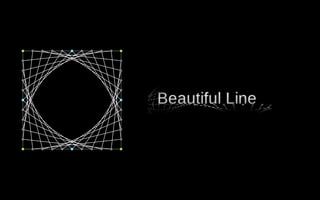 Beautiful Line