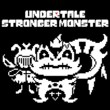 Undertale Stronger Monster