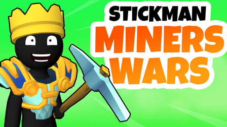 Stickman Miners Wars