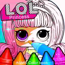 LOL Princess ASMR Color book
