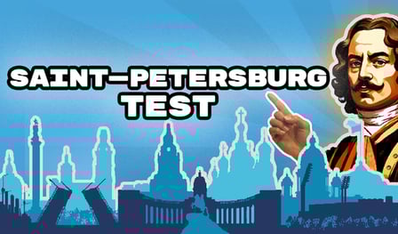 Saint -Petersburg Test